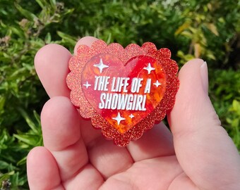 The Life of a Showgirl brooch pin | Taylor Merch  | laser cut heart