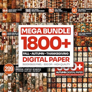 Könnte beinhalten: Ein digitales Papier-Megapaket mit über 1800 Designs zu den Themen Herbst und Thanksgiving. Die Sammlung enthält verschiedene Muster wie Grunge-Texturen, Blumenprints, Karomuster, Häkeloptik, Kürbisse und Hüttendorf-Szenen in 300 DPI.