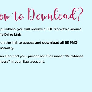 May include: Text on a light blue background explaining how to download a PDF file with a secure Google Drive link containing 63 PNG files. The text says "How to Download?" in a large, pink font.