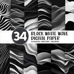 Può includere: Una collezione di 34 carte digitali con motivi a onde in bianco e nero e vari design astratti fluidi. Il testo 34 BLACK WHITE WAVE DIGITAL PAPER 12 X 12 INCHES - 3600 X 3600 - JPEG 300 DPI è visualizzato al centro dell'immagine.