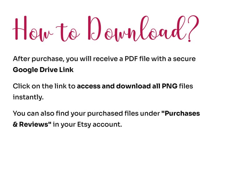 May include: White background with text in a handwritten style font. The text reads "How to Download?" in a dark pink color. Below the title are instructions on how to download files after purchase, including a Google Drive link.
