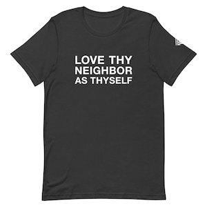Houd van je naaste als jezelf Shirt, grafisch T-shirt, inspirerende kleding, T-shirt Faith Message, dagelijks gebruik, cadeau voor haar