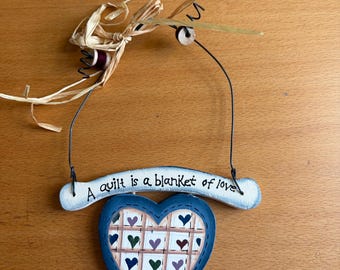 A Quilt Is A Blanket of Love Hanger ornament. Handmade Wood and thread spools. Homespun patchwork sewing gift, christmas. Gift for quilters
