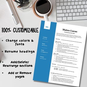 May include: A resume template with a blue sidebar and white text. The resume is for Mateo Lucas, a woodworker. The text "100% CUSTOMIZABLE" is at the top left, with bullet points listing customization options. A coffee cup, keyboard, and pen are also visible.