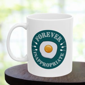 Forever Inappropriate Logo, Rude, Funny, Inappropriate Gift, Gag Gifts, Ceramic Mug, (11oz, 15oz)