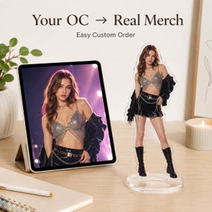 May include: A tablet displaying a photo of a person in a silver sequined crop top and black leather skirt, alongside a matching clear acrylic standee of the same person. The text reads Your OC -> Real Merch and Easy Custom Order.