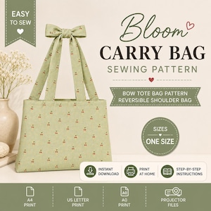May include: A light green tote bag with a small red cherry print and a large bow on the handle. The text reads Bloom CARRY BAG SEWING PATTERN, BOW TOTE BAG PATTERN REVERSIBLE SHOULDER BAG, EASY TO SEW, SIZES ONE SIZE, INSTANT DOWNLOAD, PRINT AT HOME, STEP-BY-STEP INSTRUCTIONS.