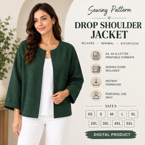 May include: A sewing pattern for a drop shoulder jacket. The text reads: Sewing Pattern, DROP SHOULDER JACKET, RELAXED, MINIMAL, EFFORTLESS, A4, A0 & LETTER PRINTABLE FORMATS, SEWING GUIDE INCLUDED, INSTANT DOWNLOAD, PERSONAL USE ONLY, SIZES XS-5XL, DIGITAL PRODUCT.