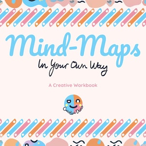 Op de afbeelding: Een creatief werkboek getiteld "Mind-Maps in your own way" met een lichtroze achtergrond. De titel is lichtblauw, met de ondertitel in handschrift. De cover bevat kleurrijke abstracte ontwerpen en een logo.