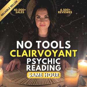 May include: A psychic reading service advertisement featuring a person behind a table with a fan of tarot cards and lit candles. Text reads: RELIABLE SELLER, 40.000+ SALES, 6.500+ REVIEWS, NO TOOLS CLAIRVOYANT PSYCHIC READING, SAME HOUR, against a dark background.