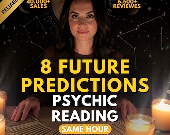 8 Future Predictions Psychic Reading, Medium reading, Tarot Cards, Future Psychic Reading, Fortune Teller Reading, love reading, same hour