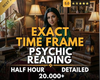Same Hour Detailed Exact Time Psychic Reading