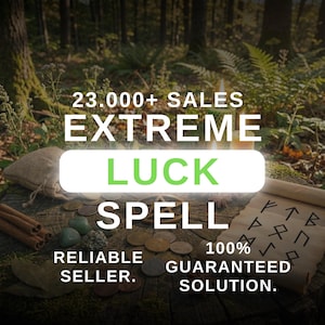 Może przedstawiać: Obraz z tekstem "23.000+ SALES EXTREME LUCK SPELL" na drewnianej powierzchni z monetami, małą torbą i zwojem z symbolami. Widoczny jest również tekst "RELIABLE SELLER" i "100% GUARANTEED SOLUTION".