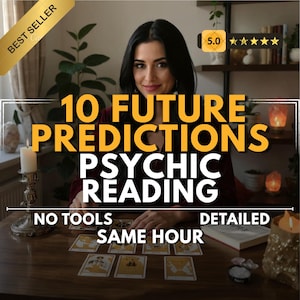 Same Hour 10 Future Psychic Predictions: Clairvoyant Medium Reading