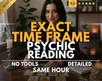 Same Hour Exact Time Frame Love & Soulmate Psychic Reading Accurate