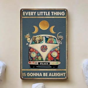 Divertido cartel retro de hojalata: "Todo va a estar bien", frase hippie para decorar el hogar, el café y la pared, 20,32 x 30,48 cm
