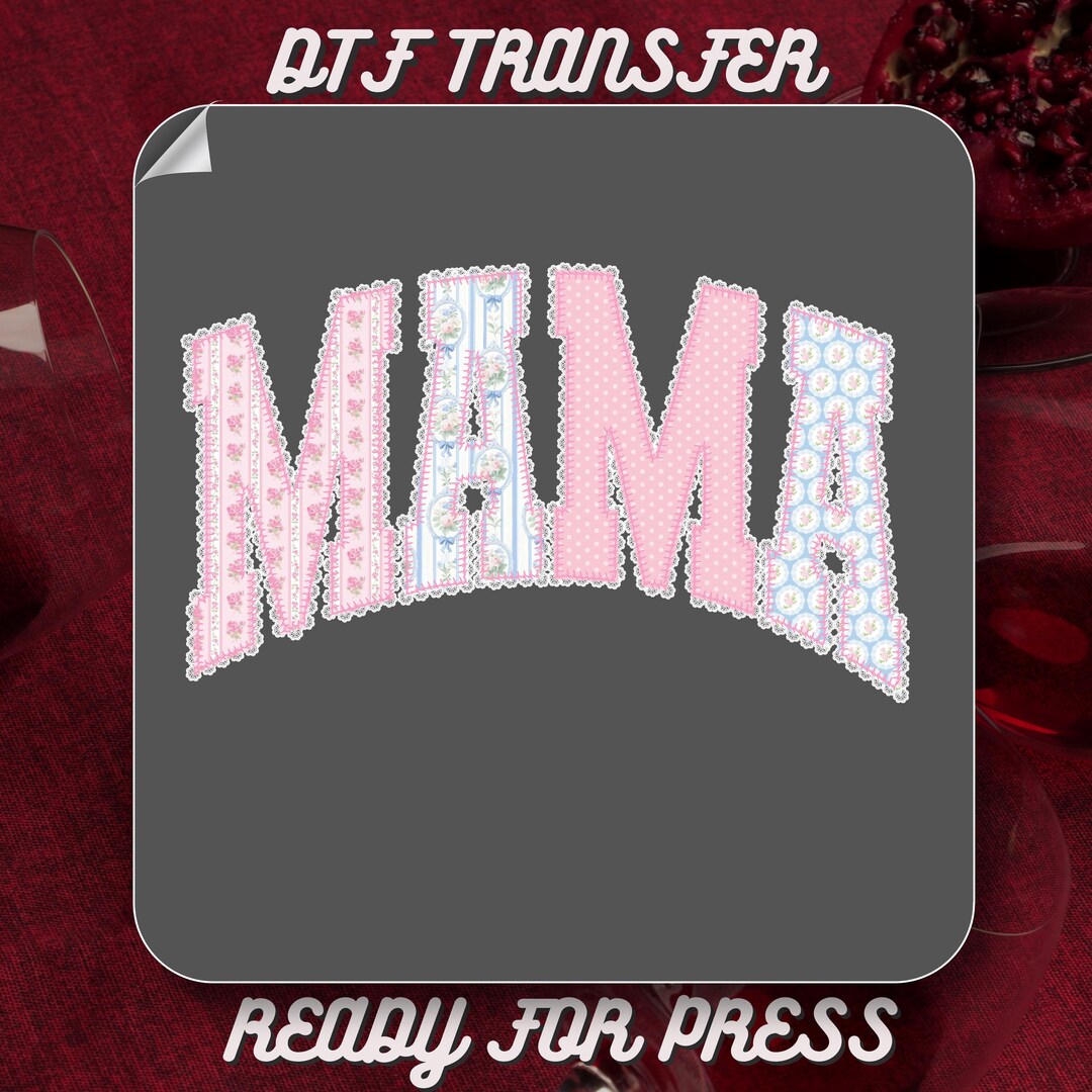 Preppy Lace Floral Mama DTF Transfer, Mama Ready to Press DTF, Trendy ...
