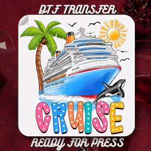 Cruise Dtf Transfer, Cruise Trip Ready To Press, Cruise Birthday DTF,Cruise Vacation 2025 Heat Transfer,Birthday Cruise Party,Birthday Party