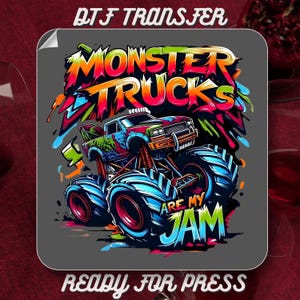 Monster Trucks Are My Jam DTF Transfer,Monster Truck Boy Birthday Ready To Press, Kids Trucks Heat Press,Monster Jam Boy Cars DTF Print bild 1
