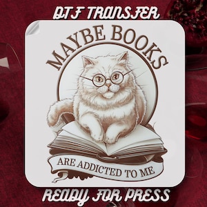 Peut-être que les livres sont accros à moi Dtf, Lecteur drôle prêt à imprimer, DTF pour amateurs de livres rétro, Girly livresque pour cadeau, transfert de chaleur, Esthétique rétro