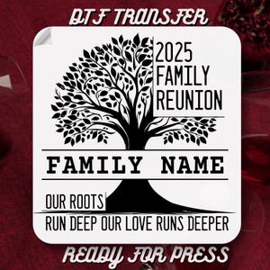 Custom Family Name Reunion DTF Transfer,Custom Name Ready to Press, Custom Heat Transfer,Custom Gift Family Heat Press,Family Custom DTF