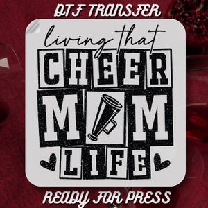Livin&#39; That Cheer Mom Life DTF Transfer Ready to Press, Cheer Mom DTF, Cheerleader Life Heat Transfers,Cheer Mom Shirt Transfer, Gang Sheet
