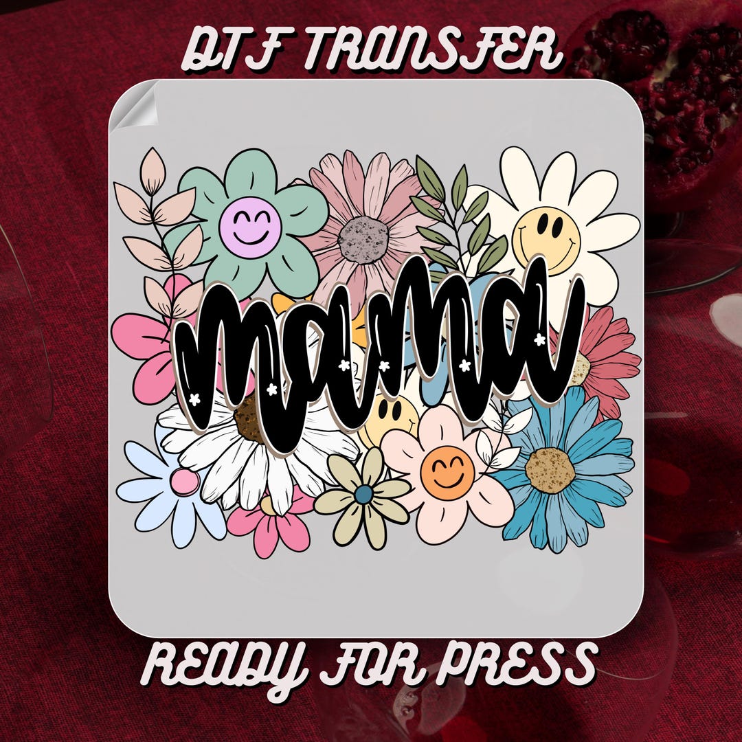 Vintage Floral Mama DTF Transfer, Wildflower Mama Ready to Press, Boho ...