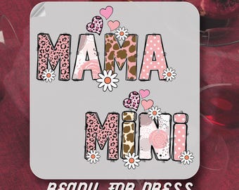 Mama and Mini DTF Transfer, Mama DTF Transfer,Ready To Press,Mama and Mini Shirt,Mama Mini Gifts,Mothers Day, Heat Transfer, Mother Daughter