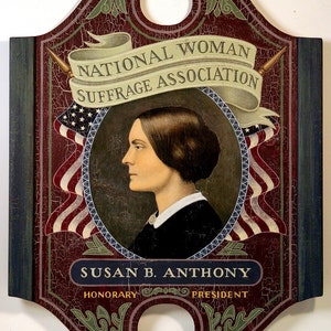 Susan B. Anthony Portrait Hand Painted Wooden Sign image 1