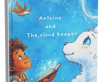 Antoine and the Cloud Keeper | Printable Kids Book + Audio + Video + Free Bonus Activity Book