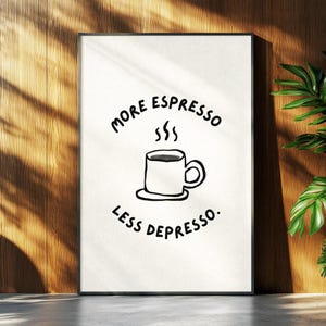 More Espresso Less Depresso Print, Trendy Wall Art, Digital Download Print, Coffee Poster, Retro Wall Decor, Coffee Cafe, Cafe Poster,