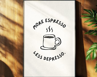 Espresso Quote Print: Trendy Coffee Cafe Wall Art (Digital Download)