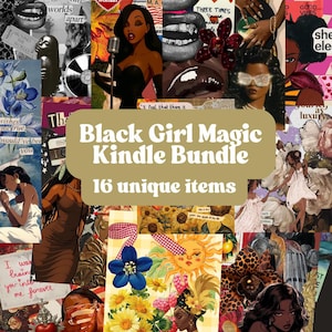 May include: A collage featuring various images, including portraits of Black women, lips, flowers, and text. The central text reads "Black Girl Magic Kindle Bundle" with "16 unique items" below. The color palette includes gold, pink, and black.