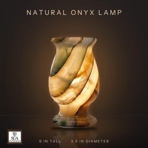 May include: A natural onyx lamp with a curved, vase-like silhouette featuring translucent bands of green, amber, and cream. The stone is illuminated from within, highlighting its organic veining. Text reads: NATURAL ONYX LAMP, 6 IN TALL, 3.5 IN DIAMETER.