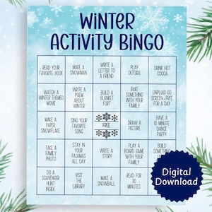 May include: A Winter Activity Bingo game card with a blue snowflake background. The card features a grid of winter-themed activities like "Make a Snowman" and "Drink Hot Cocoa." A digital download is available.