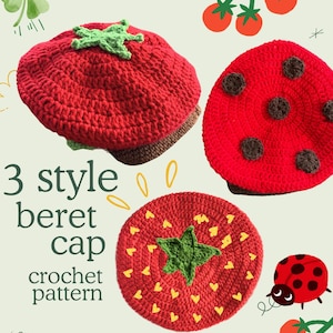 May include: Three crochet beret caps in red, with green and brown accents. One beret is designed to look like a tomato, another like a ladybug, and the third has a tomato design. The text "3 style beret cap crochet pattern" is also visible.