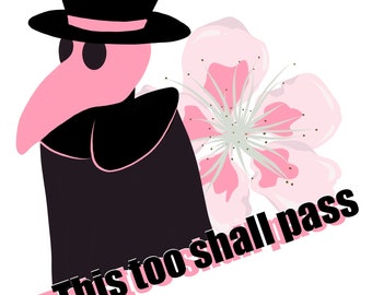 This Too Shall Pass pin