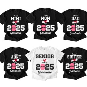 Custom Senior Shirt, Custom Graduation 2025 Shirt, Personalized Graduation Family Shirts, Class of 2025 Family Graduation Shirt
