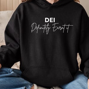 DEI Gift Hoodie: Feminist Political Activist Statement