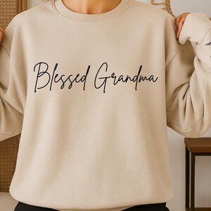 Blessed Grandma Sweatshirt, Cozy Grandma Sweater, Gift for Grandma, Custom Grandma Gift, Grandma Crewneck, Grandkid names on sleeve