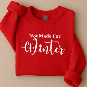 Moletom de inverno aconchegante - Não feito para o inverno | Gola redonda aconchegante | Presente de inverno perfeito, moletom engraçado | Moletom feminino