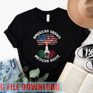 American Grown with Mexican Roots PNG Mexican Flag and USA Flag Png Mexican Roots Spanish Png Mexicana Patriotic Png, Trendy Png