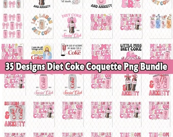 35 Designs Diet Coke Coquette Png Bundle, Diet Coke Pink Bow Png, Diet Coke Pink Bow Graphic, Digital Download, I need Diet Coke