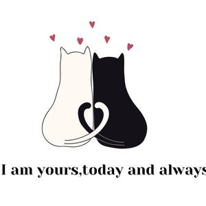 Carte romantique avec deux chats – « Je suis à vous, aujourd'hui et pour toujours » | Téléchargement numérique
