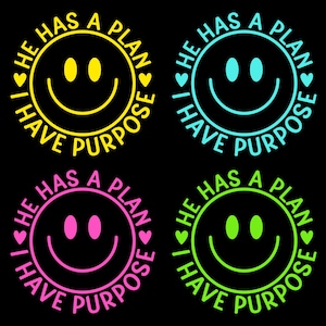 He Has A Plan I Have A Purpose Jesus Svg, Christian Bundle Svg, Smiley Png, God Svg, Smiley Faith Svg, Christian Shirts Svg, Neon Religious