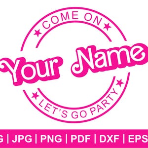 Vamos "Tu Texto" Vamos a la Fiesta Svg, Svg Personalizado, Nombre Personalizado Texto Personalizado Princesa Bebé Niña Svg, Clipart, Archivo De Corte Svg Cricut, Silueta