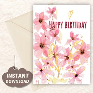 Watercolor Flowers Printable Birthday Card - Floral Greeting Card Design - Floral Greeting Card Design Happy Birthday card.
