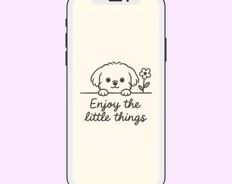 Black and White Dog Wallpaper | Cute Minimal Quote Phone Background | Aesthetic Lock Screen for iPhone & Android | Instant Digital Download