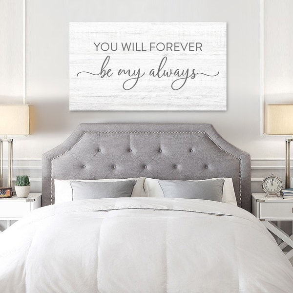 You Will Forever Be My Always Sign - Etsy