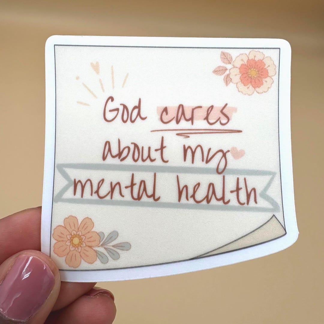 God Cares About My Mental Health Sticky Note Sticker, Clear, Dishwasher ...